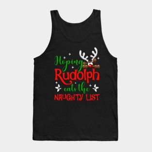 funny Christmas kids hoping Rudolph eats the naughty list shirt - Christmas kids gift boys girls naughty list shirt Tank Top